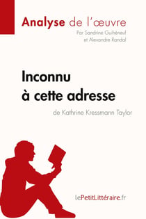 Inconnu à cette adresse de Kathrine Kressmann Taylor