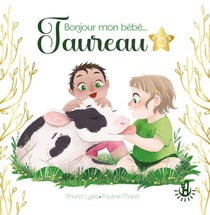 Mes petits astros - Bonjour mon bébé Taureau