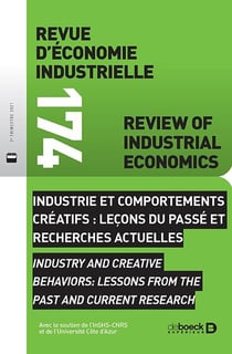 Revue d'économie industrielle 2021/2 - 174 - Industrie et comportements créatifs : leçons du passé e
