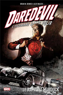 Daredevil - l'homme sans peur Tome 4 : le rapport Murdock