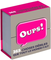 365 choses débiles que tout le monde fait