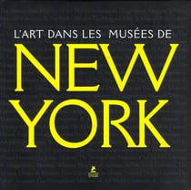 L'art dans les musées de New-York