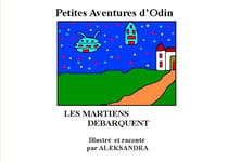 Les martiens débarquent - petites aventures d'Odin