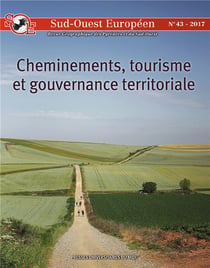 Sud-Ouest européen n.43 : cheminements, tourisme et gouvernance territoriale