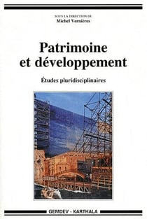 Patrimoine et développement. Etudes pluridisciplinaires