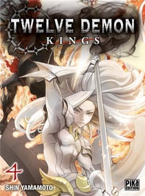 Twelve demon kings Tome 4