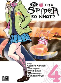 So i'm a spider, so what ? Tome 4