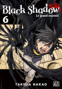 Black shadow Tome 6 : le grand tournoi