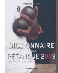 Dictionnaire de la pétanque 2009