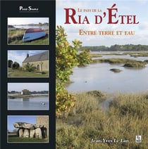 Le pays de la Ria d'Etel - entre terre et eaux