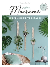 Macramé : suspensions végétales