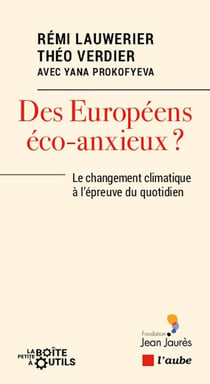 Des Européens éco-anxieux ? le changement climatique à l'épreuve du quotidien