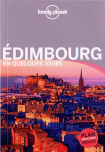 Edimbourg En Quelques Jours - Lonely Planet