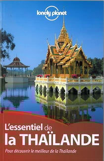 Thailande - Essentiel Lonely Planet