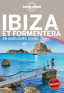 Ibiza et Formentera en quelques jours (2e édition)