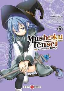 Mushoku tensei - les aventures de Roxy Tome 8