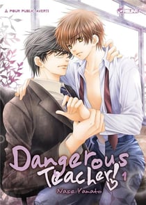 Dangerous teacher Tome 1