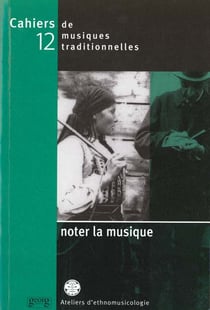 Noter la musique (cahier musique 12)
