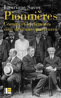 Pionnières : comment les femmes sont devenues pasteures