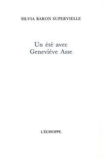 Un Été Avec Geneviève Asse