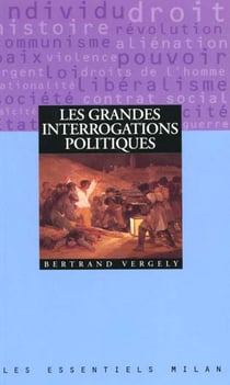 Grandes interrogations politiques (les)