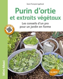 Purins d'orties et extraits végétaux
