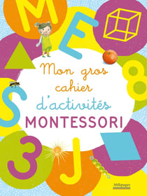 Mon cahier d'activités Montessori