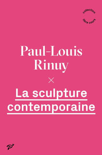 La sculpture contemporaine