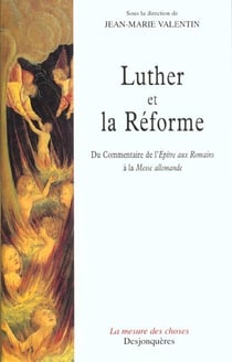 Luther et la reforme