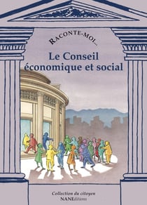 RACONTE-MOI... Tome 66 : le conseil économique et social