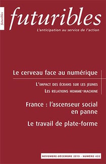 Futuribles 433, novembre-décembre 2019. Le cerveau face au numérique : L'impact des écrans sur les jeunes