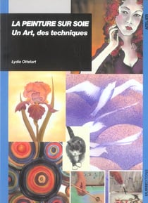 Peinture sur soie un art des techniques