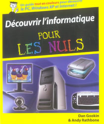 Decouvrir l'informatique pour les nuls