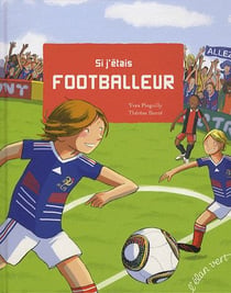 Si J Etais Footballeur