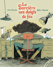 La Sorciereaux Doigts De Fee