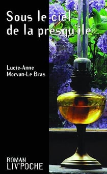 Sous le ciel de la presqu'ile
