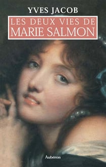 Les deux vies de marie salmon