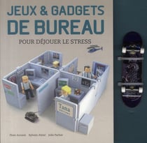 Jeux & gadgets de bureau pour dejouer le stress