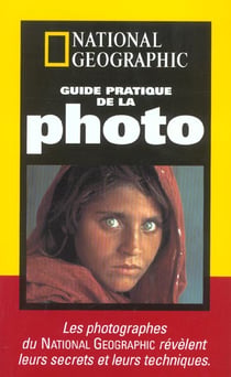 Le guide pratique de la photo - edition 2001
