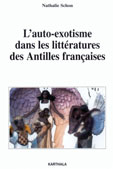 L'auto-exotisme dans les litteratures des antilles francaises