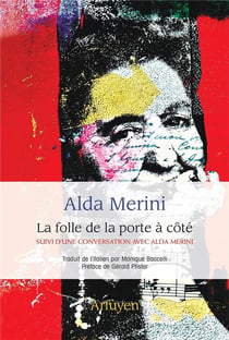 La folle de la porte à côté - conversation avec Alda Merini