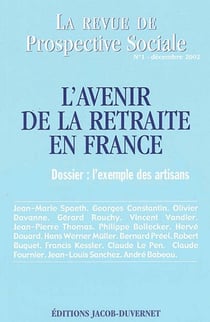 La revue de prospective sociale n.1 - l'avenir de la retraite en france - l'exemple des artisans