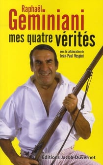 MES QUATRE VERITES