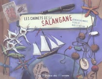 Les carnets de la salangane t.1
