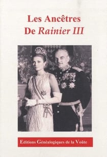 Les ancêtres de Rainier III