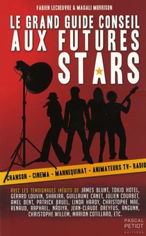 Le grand guide conseil des futurs stars