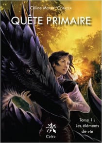 Quête primaire t.1 - les éléments de vie