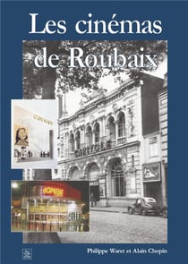 Les cinemas de Roubaix