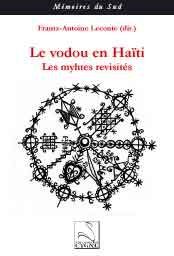 Le vodou en haiti : les mythes revisites