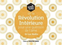 La petite boite de la révolution intérieure pour une guérison de l'âme